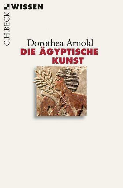 Cover for Dorothea Arnold · Arnold.Ägyptische Kunst (Buch)