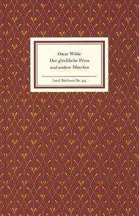 Insel Büch.0413 Wilde.Glückliche Pri. - Oscar Wilde - Böcker -  - 9783458084136 - 