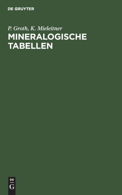 Cover for P Groth · Mineralogische Tabellen (Hardcover Book) (1921)