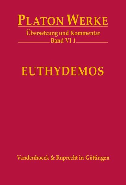 Euthydemos - Platon - Books -  - 9783525304136 - July 17, 2017