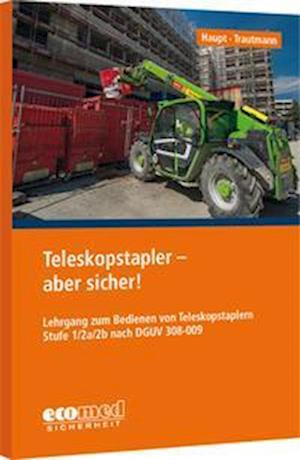 Cover for Thomas Haupt · Teleskopstapler - aber sicher! (Pamphlet) (2022)