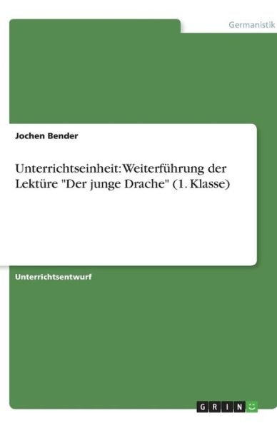 Cover for Bender · Unterrichtseinheit: Weiterführun (Book) [German edition] (2008)