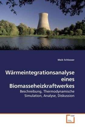 Cover for Schlosser · Wärmeintegrationsanalyse eine (Book)