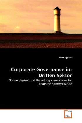 Corporate Governance im Dritten - Spiller - Böcker -  - 9783639311136 - 