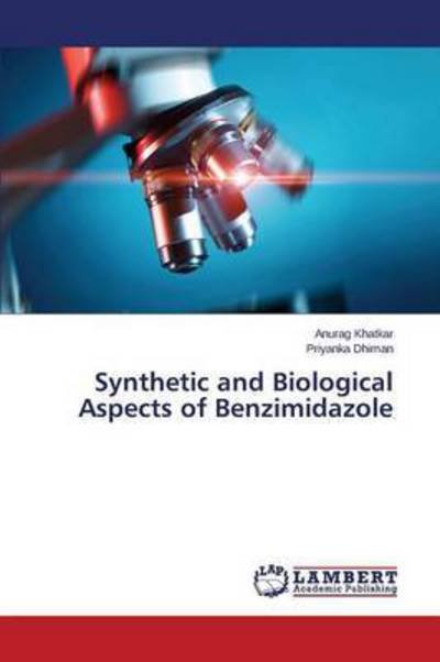 Cover for Dhiman Priyanka · Synthetic and Biological Aspects of Benzimidazole (Paperback Bog) (2015)