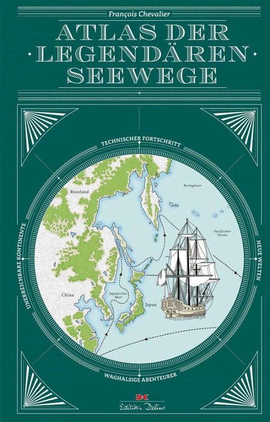 Cover for Chevalier · Atlas der legendären Seewege (Bog)