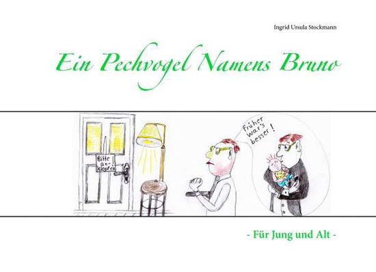 Cover for Stockmann · Ein Pechvogel Namens Bruno (Book)