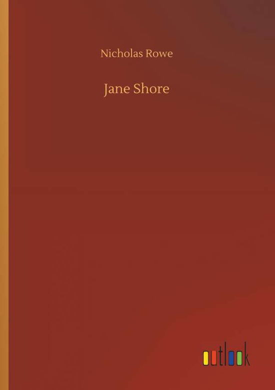 Cover for Rowe · Jane Shore (Book) (2018)