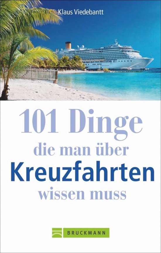 Cover for Viedebantt · 101 Dinge, die man über Kreu (Book)
