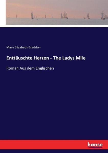 Cover for Braddon · Enttäuschte Herzen - The Ladys (Bok) (2017)