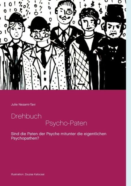 Cover for Nezami-Tavi · Drehbuch - Die Psycho-Paten (Book) (2017)