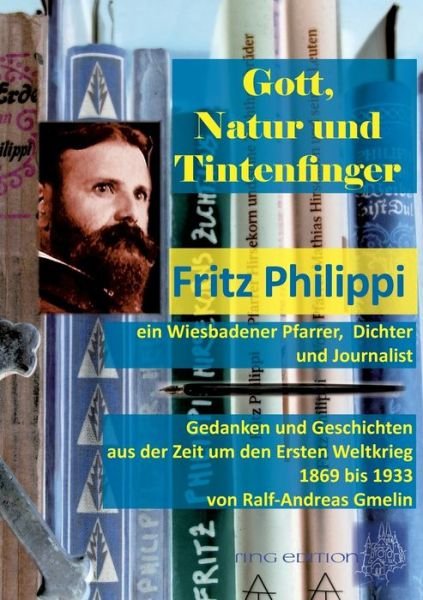 Cover for Gmelin · Gott, Natur und Tintenfinger (Bog) (2017)