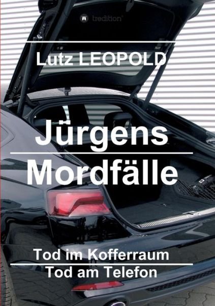 Cover for Leopold · Jürgens Mordfälle (Bog) (2018)