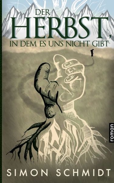 Cover for Simon Schmidt · Der Herbst, in dem es uns nicht gibt (Paperback Book) (2020)