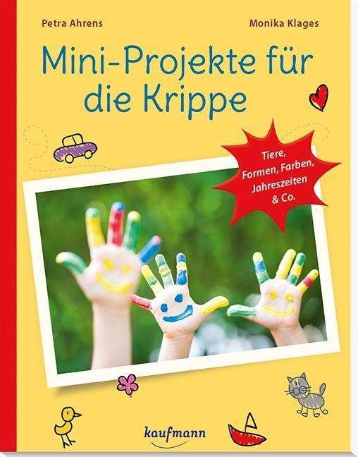 Cover for Ahrens · Mini-Projekte für die Krippe (Bok)