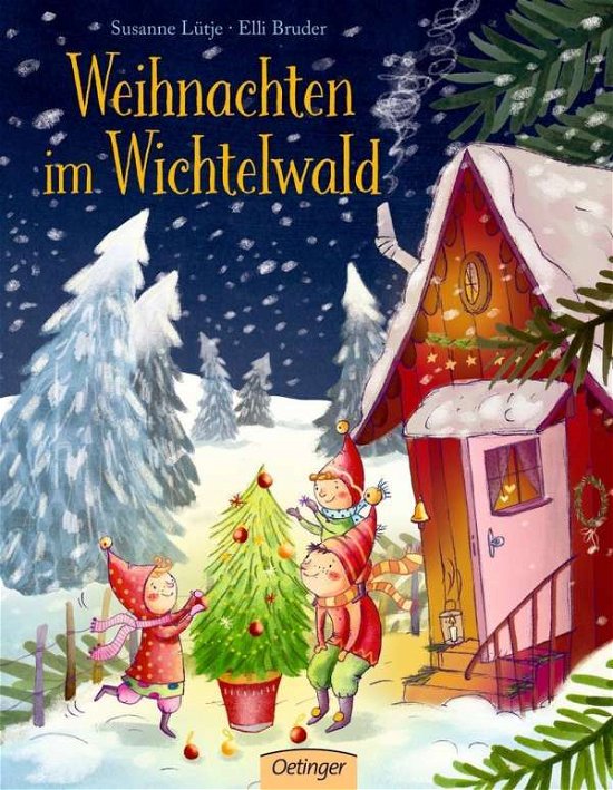 Cover for Lütje · Weihnachten im Wichtelwald (Bok)