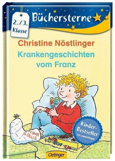 Cover for Christine Nostlinger · Krankengeschichten vom Franz (Hardcover Book) (2014)