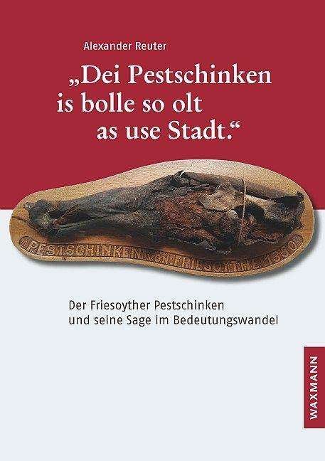 Cover for Reuter · &quot;Dei Pestschinken is bolle so ol (Bog)