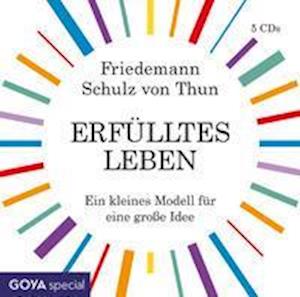 Cover for Friedemann Schulz Von Thun · ErfÃ¼lltes Leben. Ein kleines Modell fÃ¼r eine groÃŸe Idee (CD) (2021)