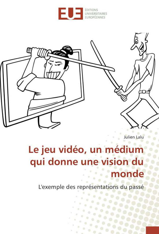 Cover for Lalu · Le jeu vidéo, un médium qui donne (Book)