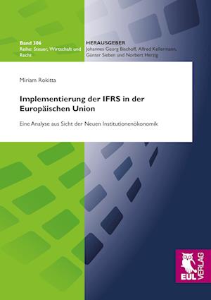 Cover for Miriam Rokitta · Implementierung der IFRS in der Europäischen Union (Paperback Book) (2011)