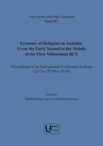 Economy of Religions in Anatolia and Northern Syria - Manfred Hutter - Kirjat - Ugarit Verlag - 9783868353136 - tiistai 1. lokakuuta 2019