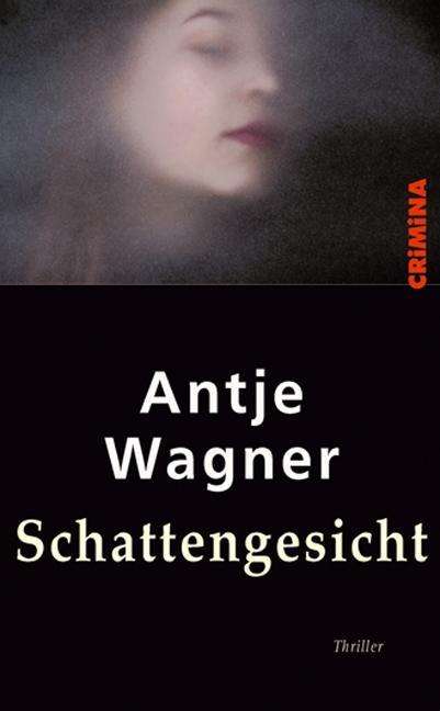 Cover for Antje · Schattengesicht (Book)