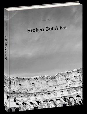 Cover for Mars Sarah · Broken but Alive (Book) (2023)
