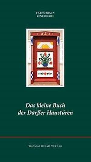 Cover for Braun · Das kleine Buch der Darßer Haustü (Bog)