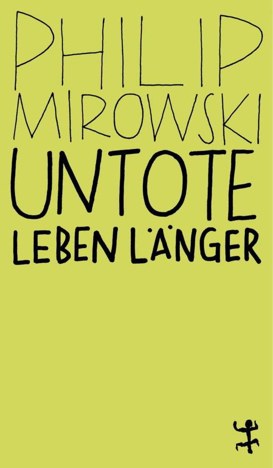 Cover for Mirowski · Untote leben länger (Book)