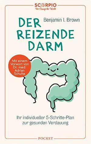 Cover for Benjamin I. Brown · Der reizende Darm (Paperback Book) (2021)