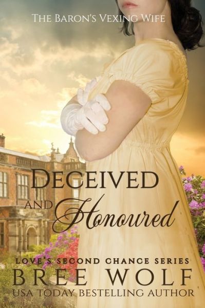 Cover for Bree Wolf · Deceived &amp; Honoured (Paperback Book) (2018)