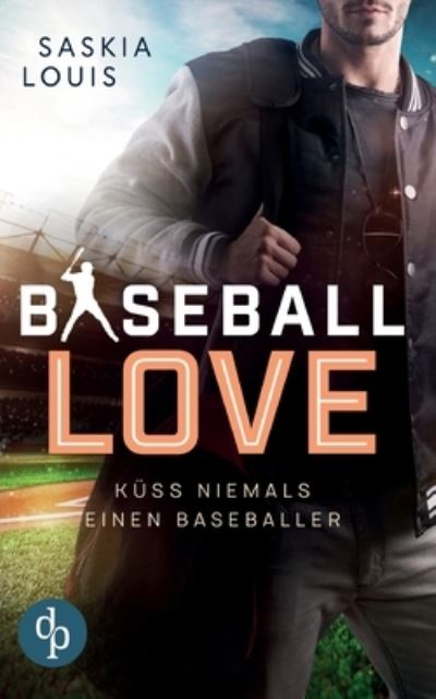 Cover for Saskia Louis · Küss niemals einen Baseballer (Taschenbuch) (2021)