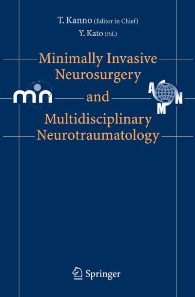 Cover for Minimally Invasive Neurosurgery and Neurotraumatology (Paperback Book) [Softcover reprint of hardcover 1st ed. 2006 edition] (2010)
