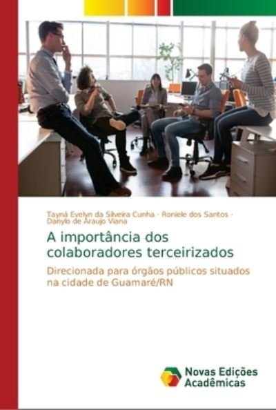 Cover for Cunha · A importância dos colaboradores t (Bok) (2018)