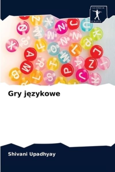 Cover for Shivani Upadhyay · Gry j?zykowe (Taschenbuch) (2020)