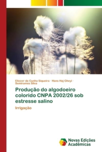 Cover for Siqueira · Produção do algodoeiro colorid (Bog) (2018)