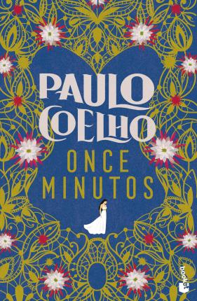 Once minutos - Paulo Coelho - Libros - Booket - 9788408253136 - 16 de febrero de 2022