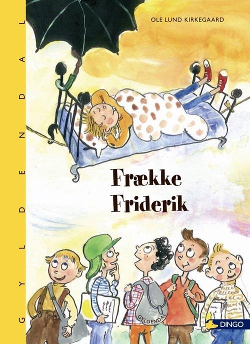 Cover for Ole Lund Kirkegaard · Dingo. Gul: Frække Friderik (Gebundesens Buch) [1. Ausgabe] (2016)