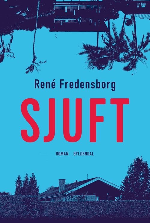 Cover for René Fredensborg · Sjuft (Sewn Spine Book) [1e uitgave] (2021)