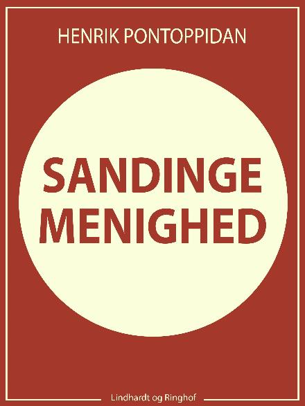 Sandinge menighed - Henrik Pontoppidan - Bøker - Saga - 9788711940136 - 17. april 2018