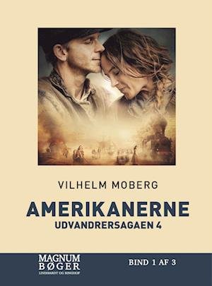 Cover for Vilhelm Moberg · Udvandrersagaen: Amerikanerne (Storskrift) (Bound Book) [2º edição] (2022)