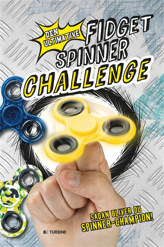 Cover for Den ultimative fidget spinner challenge (Heftet bok) [1. utgave] (2017)