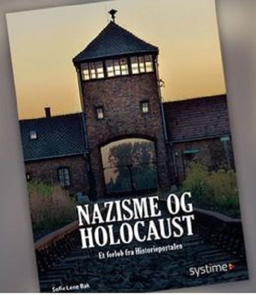 Cover for Sofie Lene Bak · Nazisme og Holocaust (Sewn Spine Book) [1º edição] (2023)