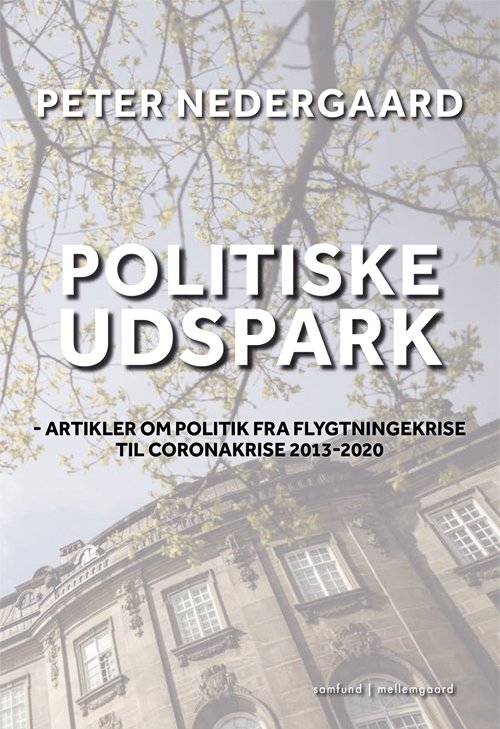 Cover for Peter Nedergaard · Politiske udspark (Hæftet bog) [1. udgave] (2020)