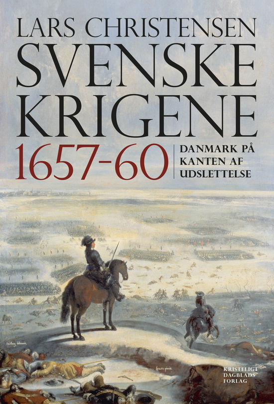 Cover for Lars Christensen · Svenskekrigene 1657-60, 2. udgave (Heftet bok) [2. utgave] (2021)