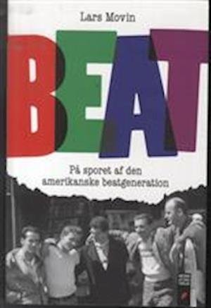 Cover for Lars Movin · Beat (Hæftet bog) [2. udgave] (2014)
