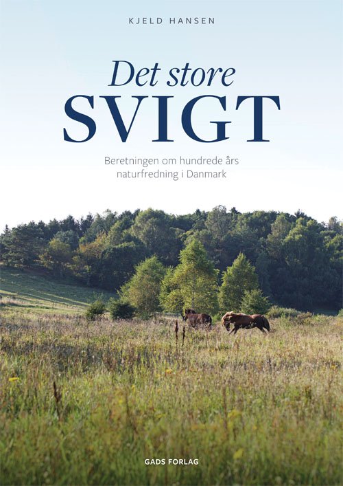 Cover for Kjeld Hansen · Det store svigt (Gebundesens Buch) [1. Ausgabe] (2024)