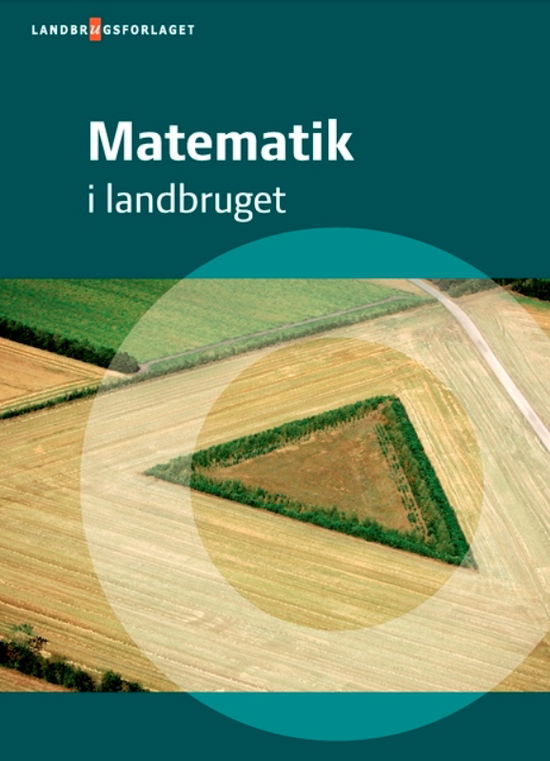 Cover for Ole Ebbesen · Matematik i landbruget (Sewn Spine Book) [4. wydanie] (2014)