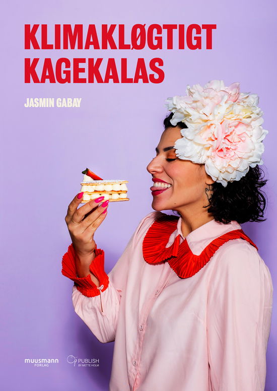 Klimakløgtigt kagekalas - Jasmin Gabay - Bøger - OP Publish & Muusmann Forlag - 9788793951136 - 21. maj 2020